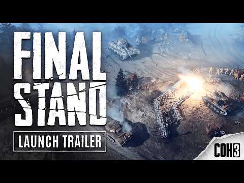 Company of Heroes 3: Final Stand متوفرة الآن على الحاسب الشخصي