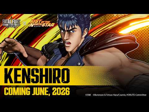 Kenshiro is the latest guest character for Fatal Fury: City of the Wolves