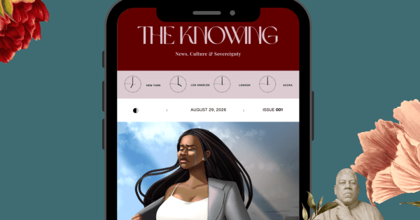 Meet The Knowing: A Glossy Editorial Universe for Black Millennials and Gen Z