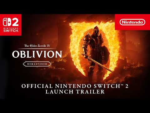 The Elder Scrolls IV: Oblivion Remastered متوفرة الآن على السويتش 2