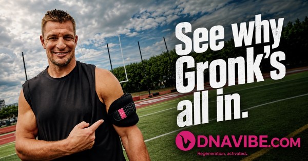 Watch Gronk Go Off Script in New Campaign for DNA Vibe